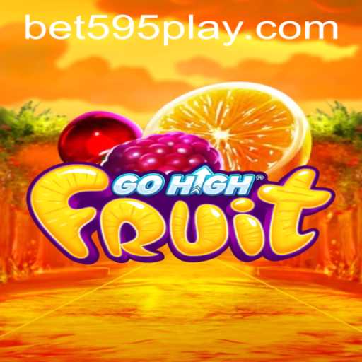 GoHighFruit: A Comprehensive Guide to the Exciting New Game and Bet595 PH Login