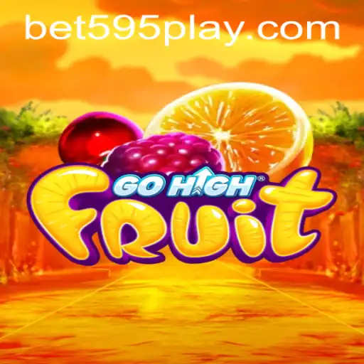 GoHighFruit: A Comprehensive Guide to the Exciting New Game and Bet595 PH Login