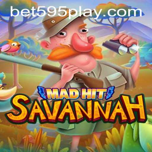 MadHitSavannah: An Exciting Adventure with bet595 PH Login