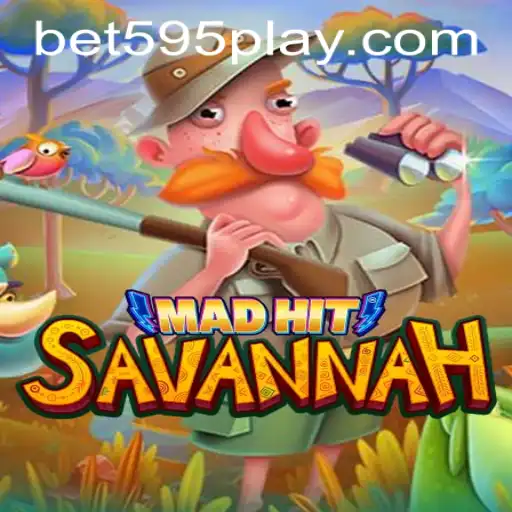 MadHitSavannah: An Exciting Adventure with bet595 PH Login